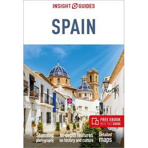 Insight Guides Spain: Travel Guide with eBook -- Insight Guides